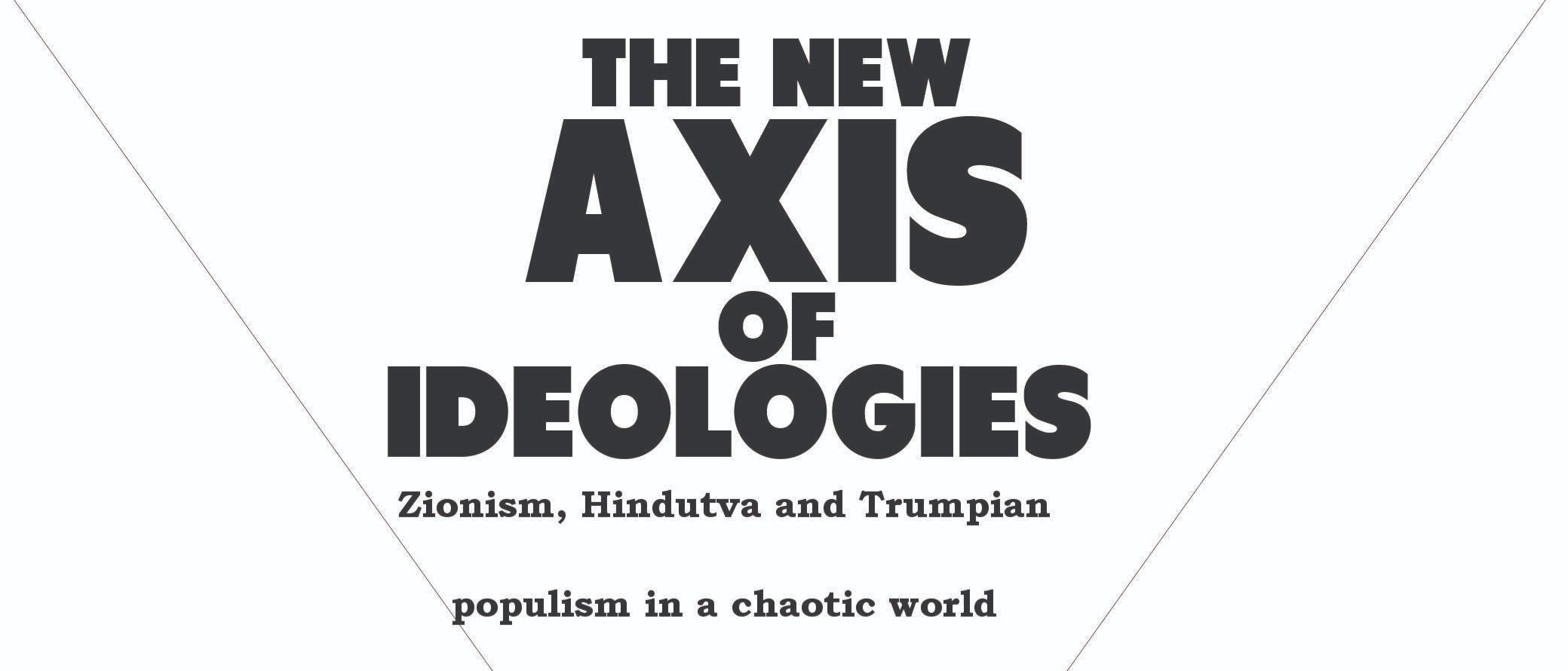 The New AXIS of Ideologies