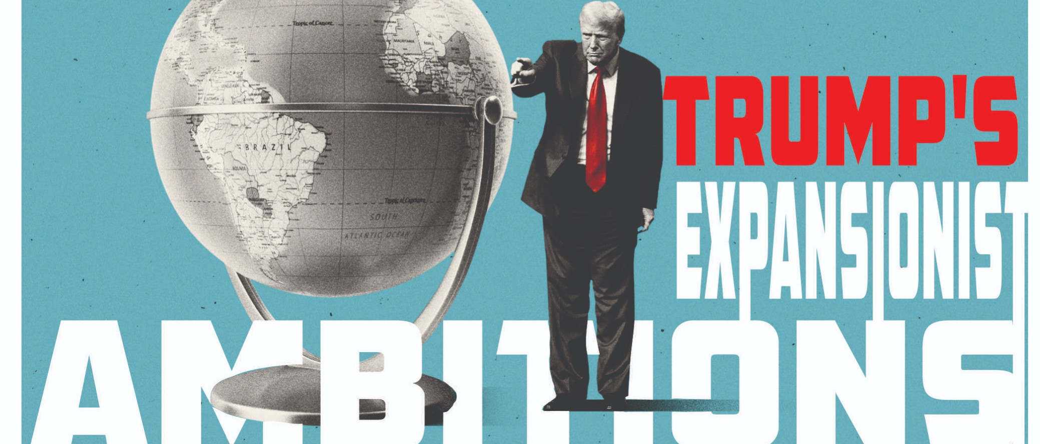 Trump's Expansionist Ambitions 