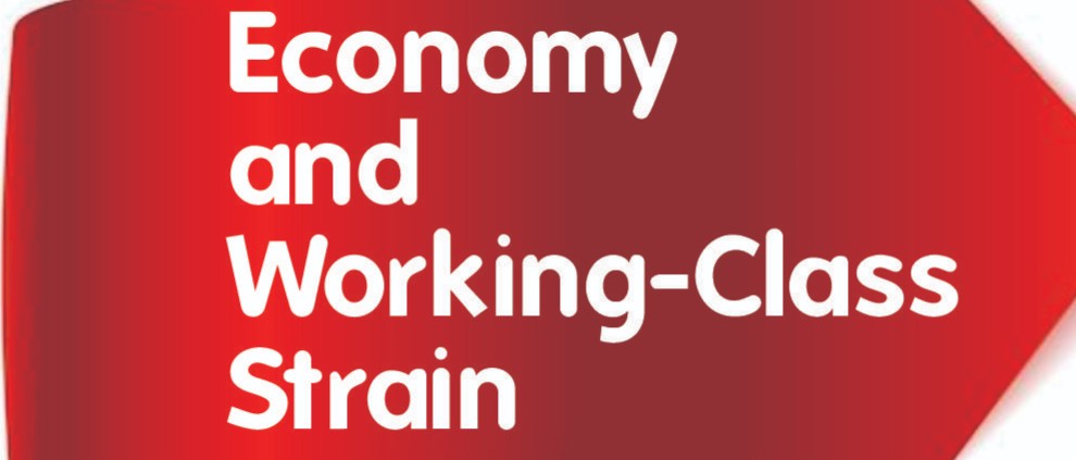 Economy and Working-Class Strain