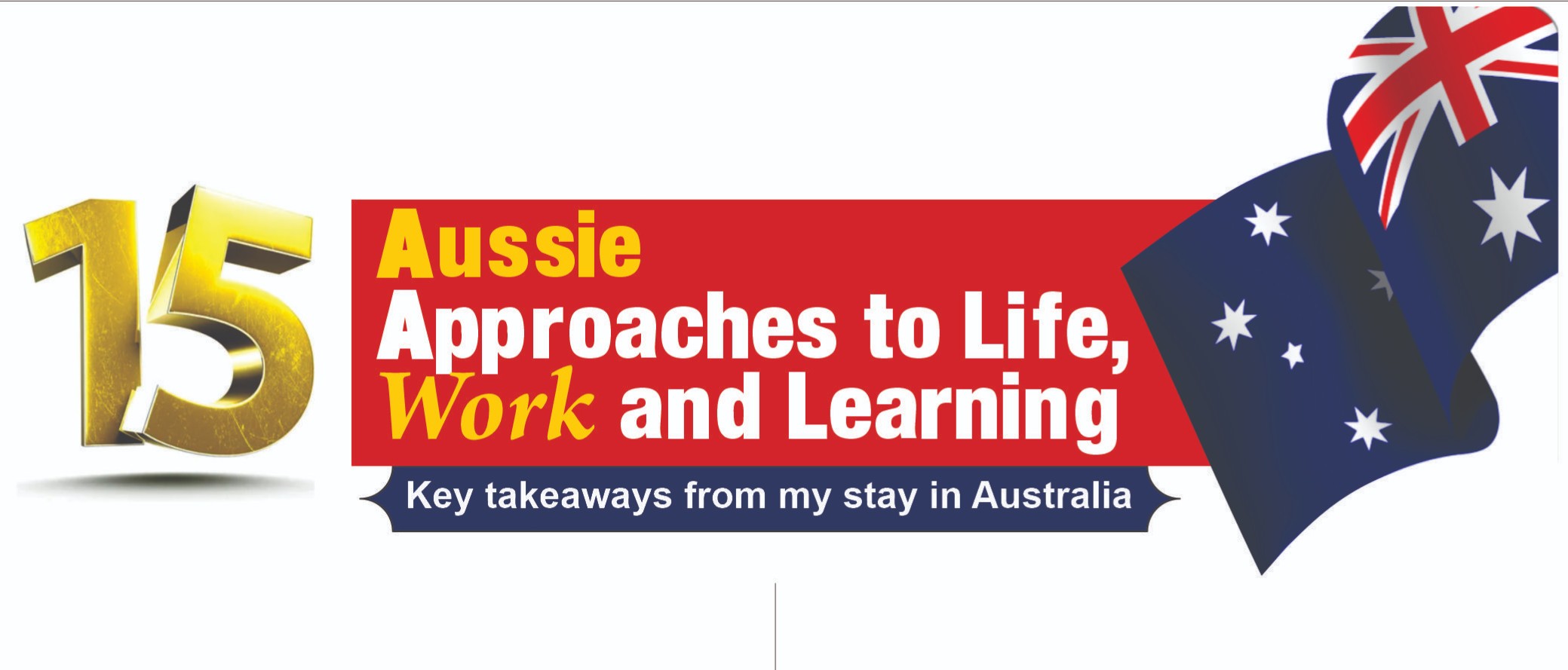 15 Aussie Approaches to Life, Work and Learning