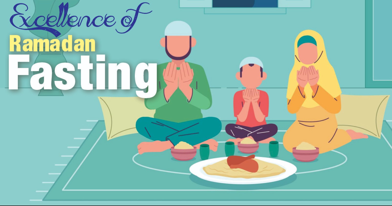 Excellence of Ramadan Fasting 