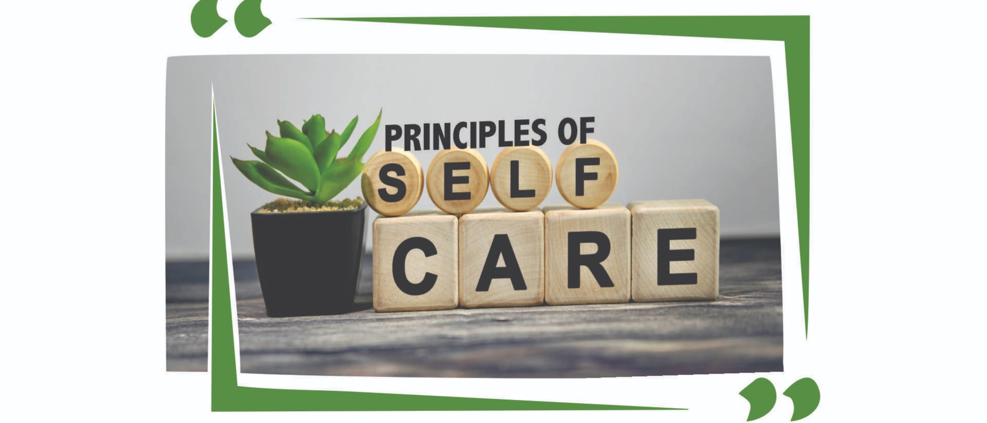 Principles of Self Care